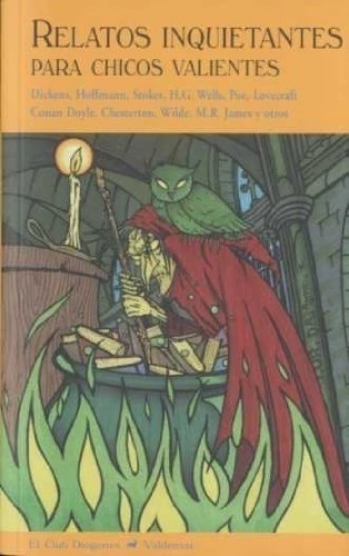 RELATOS INQUIETANTES PARA CHICOS VALIENTES