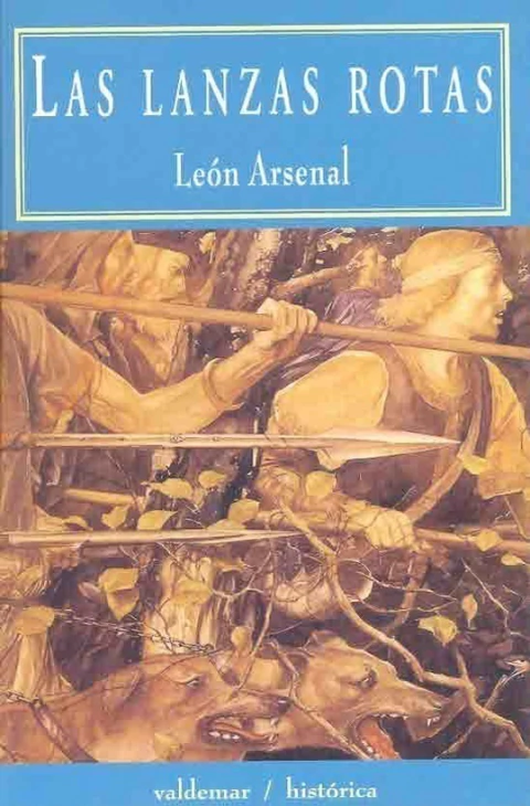 LAS LANZAS ROTAS