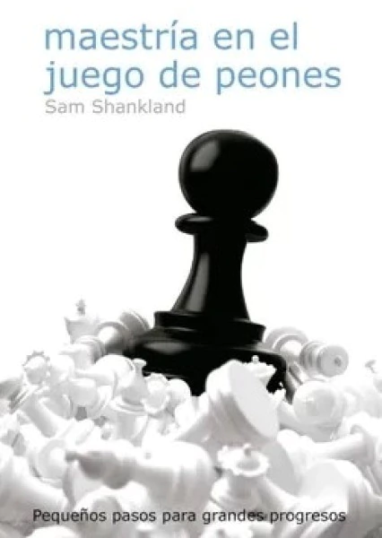 MAESTRÍA EN EL JUEGO DE PEONES