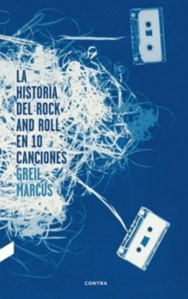 LA HISTORIA DEL ROCK AND ROLL EN 10 CANCIONES