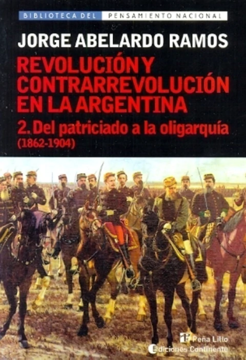 2- REVOLUCION Y CONTRARREVOLUCION EN LA ARGENTINA