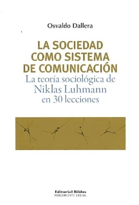 LA SOCIEDAD COMO SISTEMA DE COMUNICACION