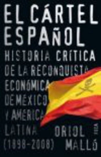 EL CÁRTEL ESPAÑOL