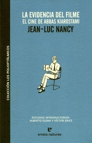 LA EVIDENCIA DEL FILME EL CINE DE ABBAS KIAROSTAMI