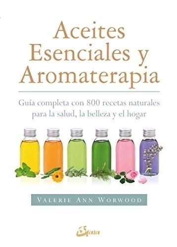 ACEITES ESENCIALES Y AROMATERAPIA