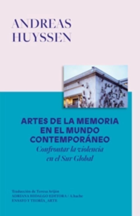 ARTES DE LA MEMORIA EN EL MUNDO CONTEMPORÁNEO