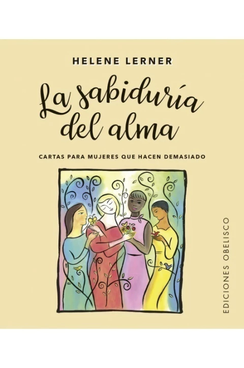 LA SABIDURÍA DEL ALMA (LIBRO + CARTAS)