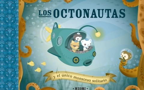 LOS OCTONAUTAS Y EL UNICO MONSTRUO SOLITARIO