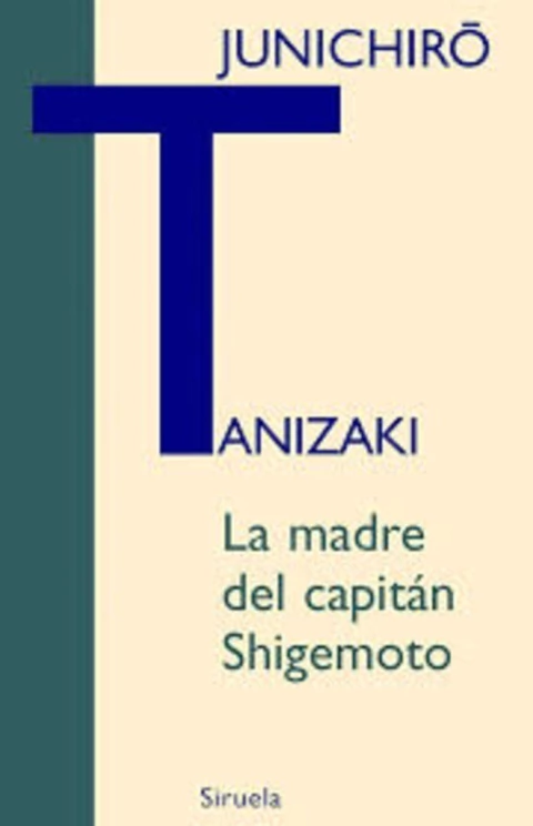 LA MADRE DEL CAPITAN SHIGEMOTO