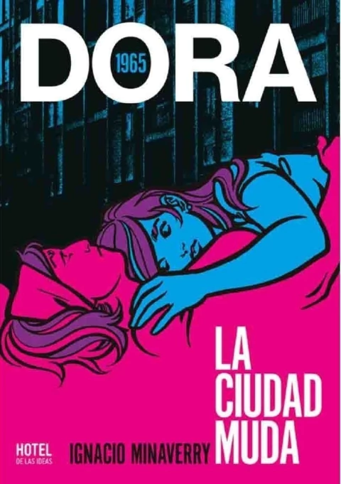 DORA 1965 - LA CIUDAD MUDA