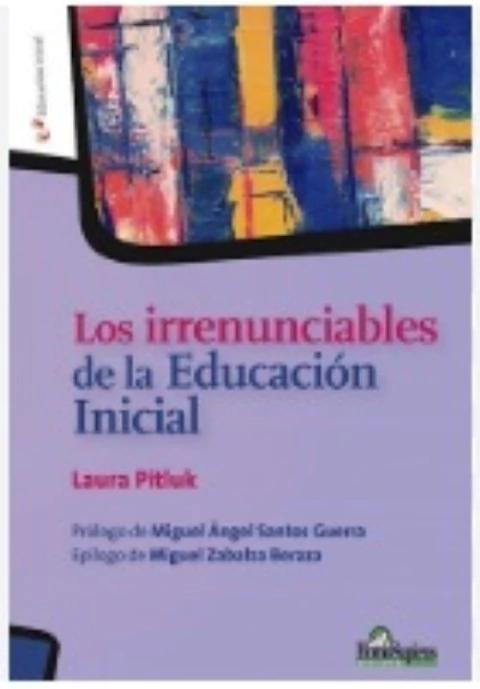 LOS IRRENUNCIABLES DE LA EDUCACIÓN INICIAL