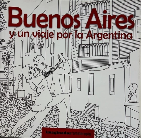 BUENOS AIRES Y UN VIAJE POR LA ARGENTINA