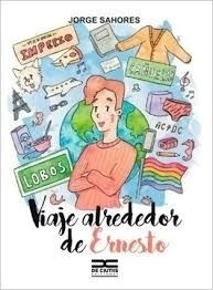 VIAJE ALREDEDOR DE ERNESTO