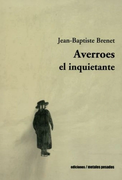 AVERROES EL INQUIETANTE