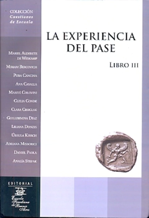 LA EXPERIENCIA DEL PASE -LIBRO III-