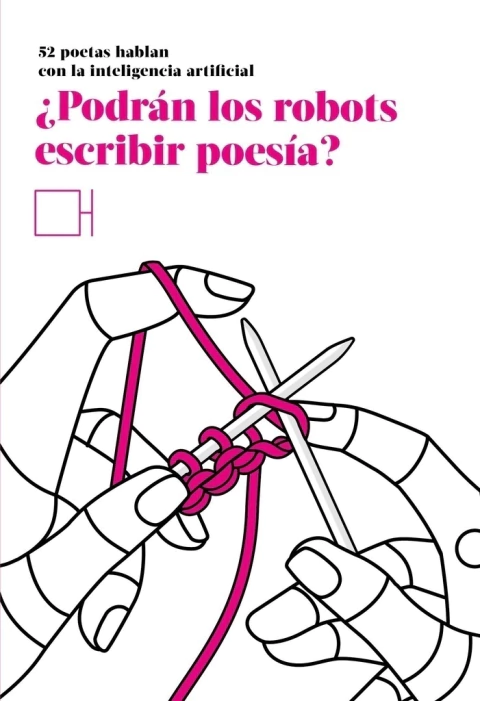 ¿PODRÁN LOS ROBOTS ESCRIBIR POESÍA?
