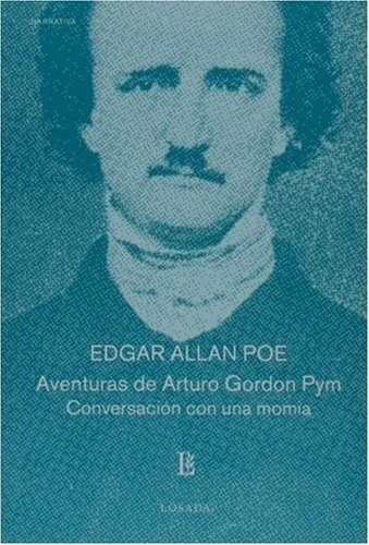 AVENTURAS DE ARTURO GORDON PYM CONVERSACION CON UNA MOMIA