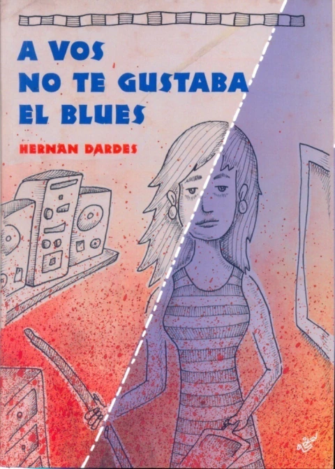 A VOS NO TE GUSTABA EL BLUES