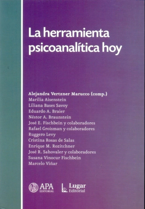LA HERRAMIENTA PSICOANALITICA HOY