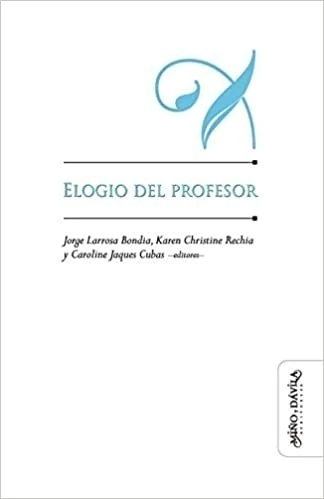 ELOGIO DEL PROFESOR