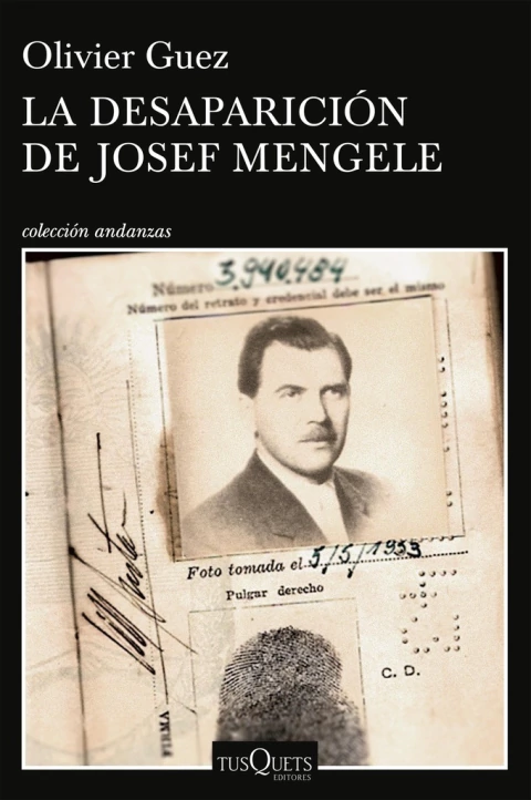LA DESAPARICIÓN DE JOSEF MENGELE