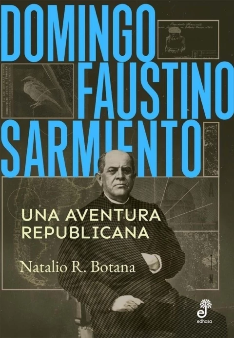 DOMINGO FAUSTINO SARMIENTO