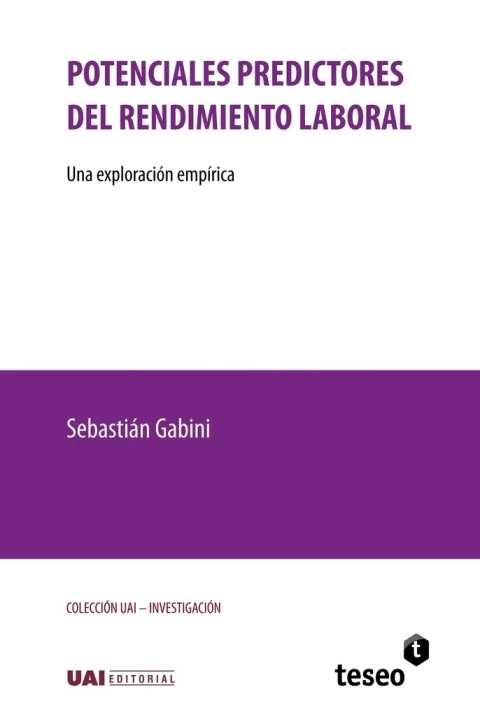 POTENCIALES PREDICTORES DEL RENDIMIENTO LABORAL