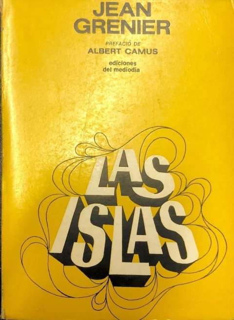 LAS ISLAS - PREFACIO DE ALBERT CAMUS (EJEMPLAR DE 1967)
