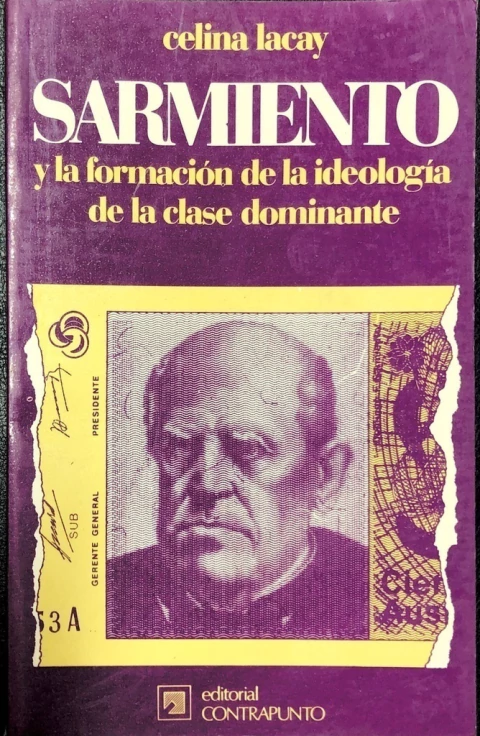 SARMIENTO Y LA FORMACION DE LA IDEOLOGIA CLASE DOMINANTE