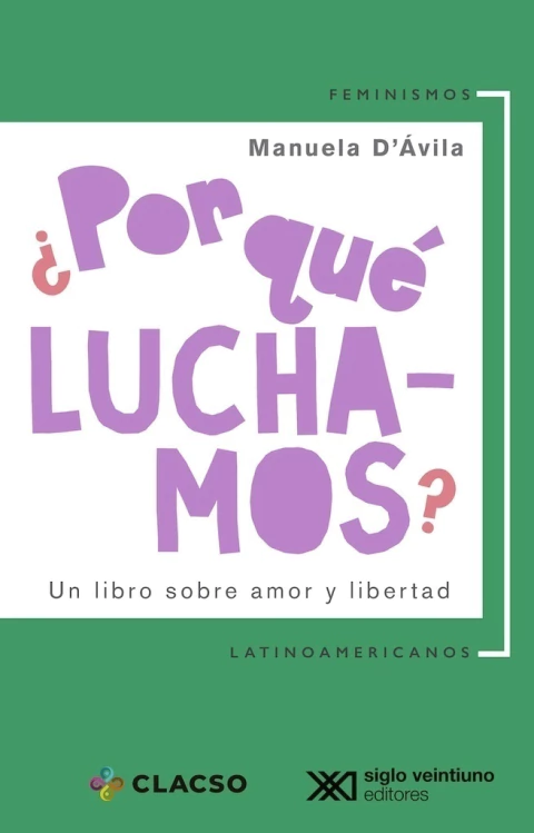 ¿POR QUÉ LUCHAMOS?