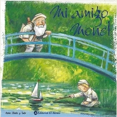 MI AMIGO MONET - BIOLS, ANNA