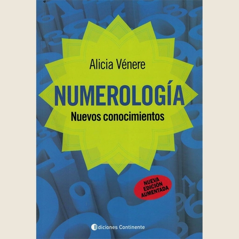 NUMEROLOGIA: NUEVOS CONOCIMIENTOS - Venere, Alicia