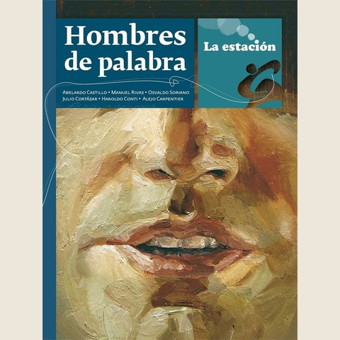 HOMBRES DE PALABRA - CASTILLO ABELARDO