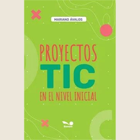 PROYECTOS TIC NIVEL INICIAL - AVALOS MARIANO