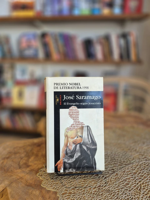 El Evangelio Segun Jesucristo, José Saramago - comprar online