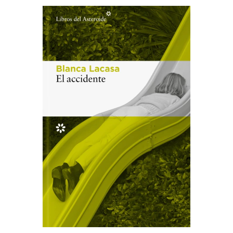 EL ACCIDENTE de Blanca Lacasa - comprar online