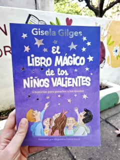 El libro magico de los niños valientes
