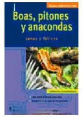 Boas pitones y anaconda