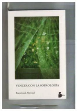 VENCER CON LA SOFROLOGIA