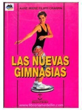 LAS NUEVAS GIMNASIAS