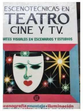 ESCENOTECNICAS EN TEATRO CINE Y TV