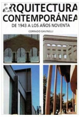 ARQUITECTURA CONTEMPORANEA DE 1943 A LOS AÑOS NOVENTA