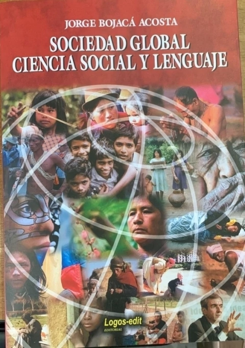 SOCIEDAD GLOBAL CIENCIA SOCIAL Y LENGUAJE