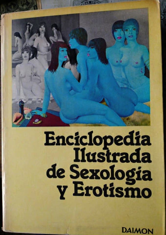ENCICLOPEDIA ILUSTRADA DE SEXOLOGIA Y EROTISMO