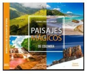 PAISAJES MAGICOS DE COLOMBIA