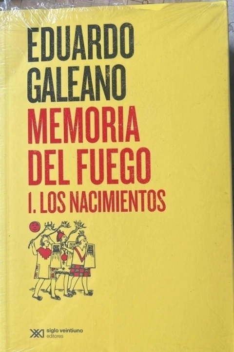 mEMORIA DEL FUEGO I LOS NACIMIENTOS