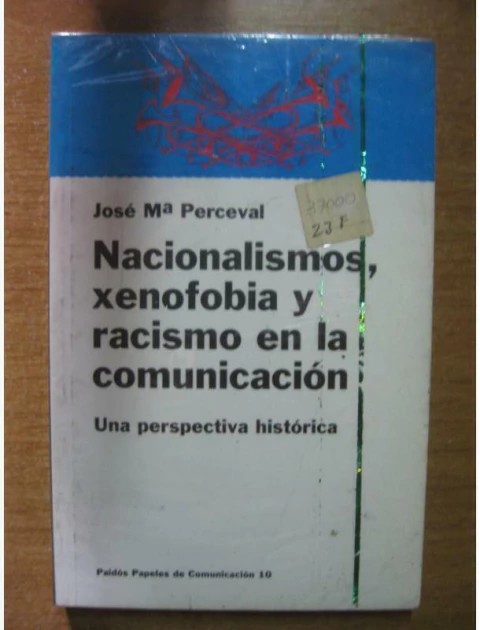 NACIONALISMOS XENOFOBIA Y RACISMO EN LA COMUNICACION