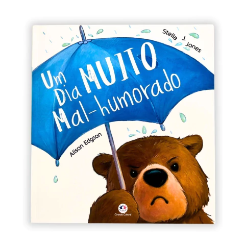 Livro Um Dia Muito Mal Humorado - Gentileza Gera Gentileza, Editora Ciranda Cultural