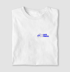 Camiseta Mais Café Menos Pressa
