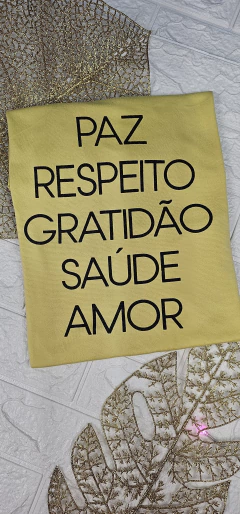 Paz , Respeito , Gratidão , Saúde , Amor T-Shirt - Marrent@